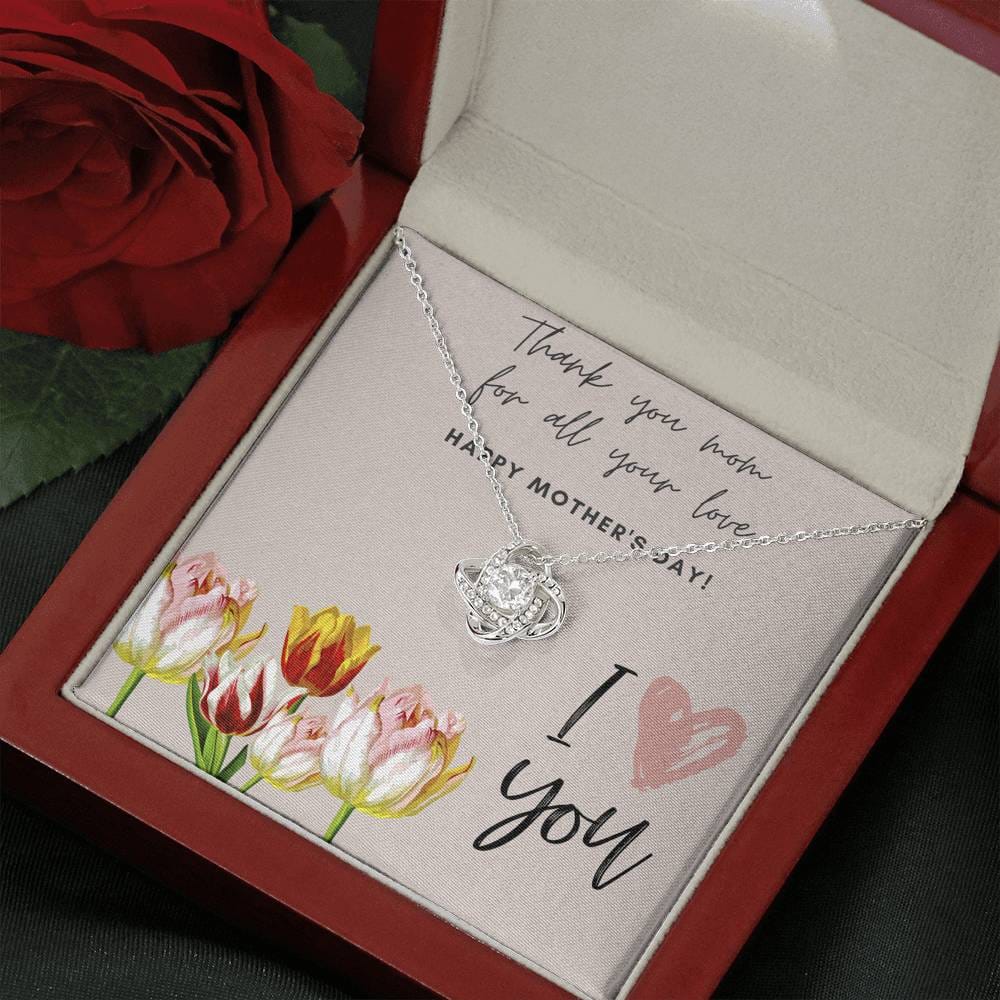Thank You Mom For All Your Love - Love Knot Necklace