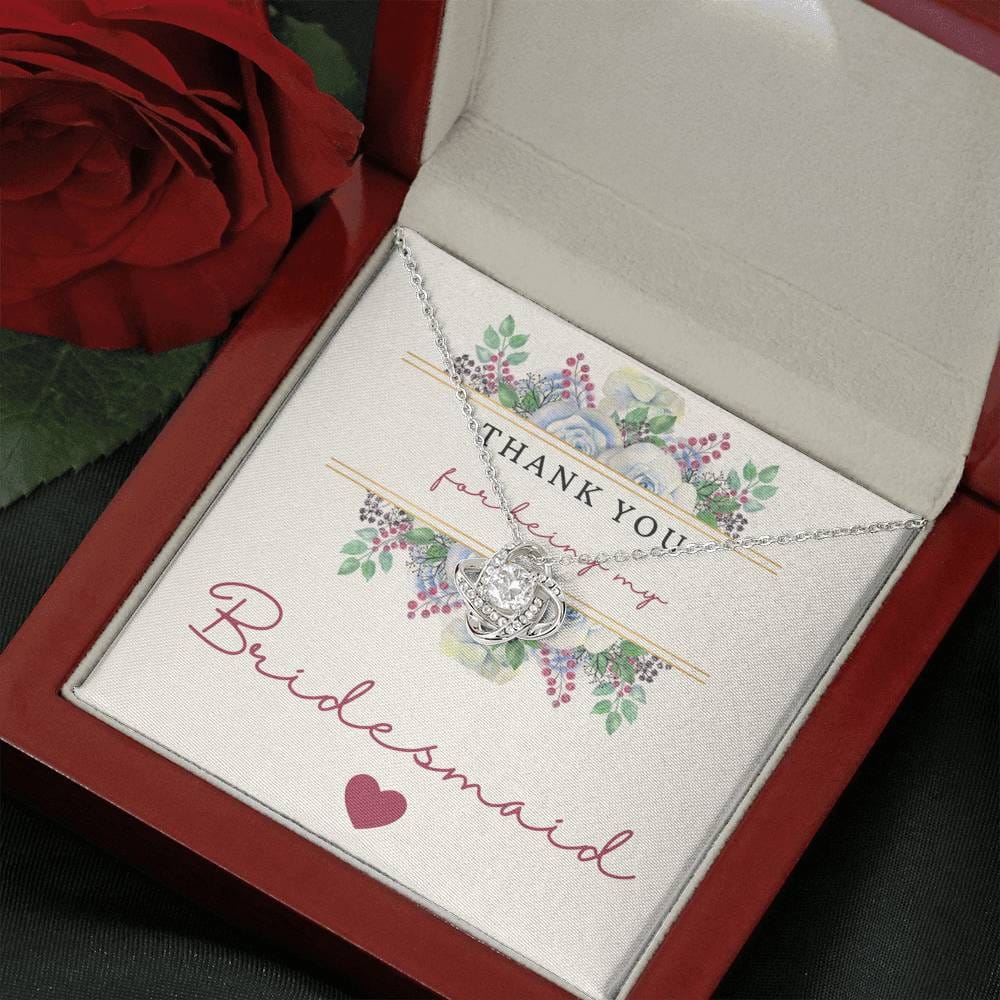 Thank You For Being My Bridesmaid - Love Knot Necklace