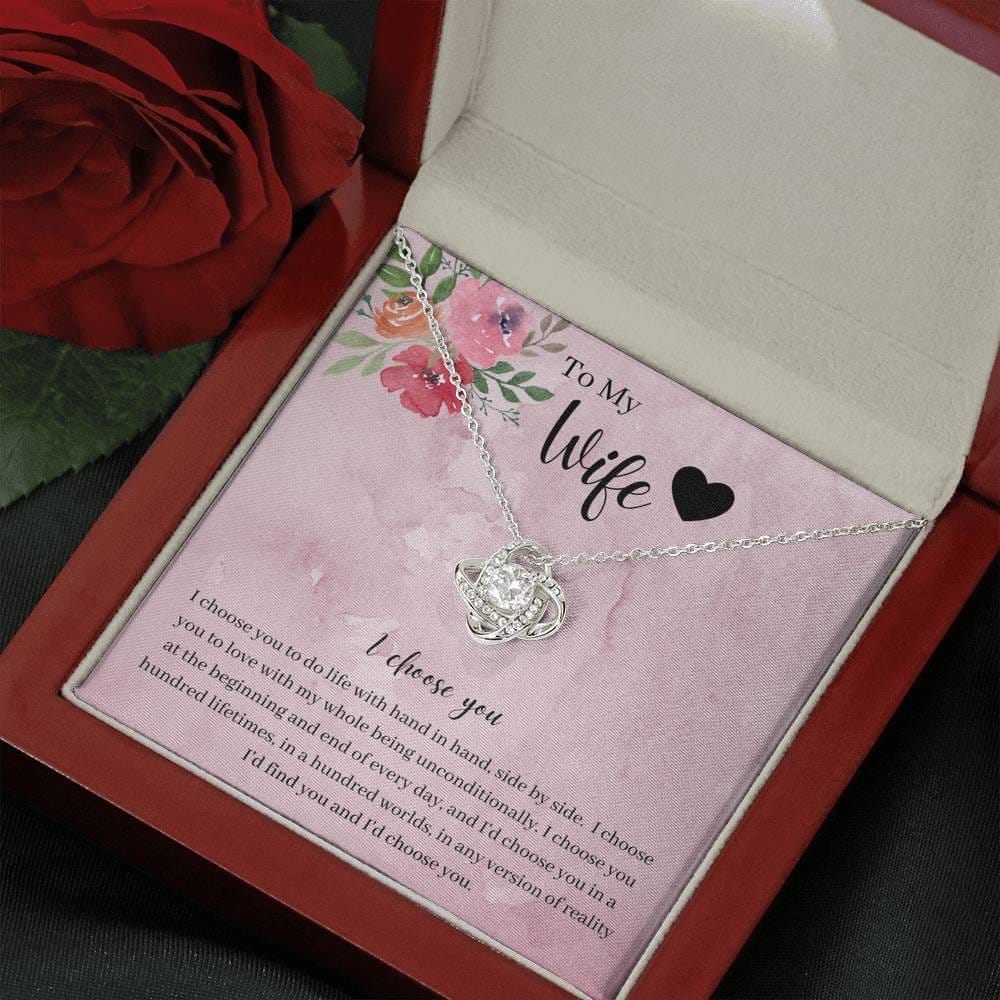 To My Wife - I Choose You - Love Knot Necklace