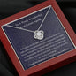 To A Truly Wonderful Real Estate Agent - Just When We Thought - Love Knot Necklace