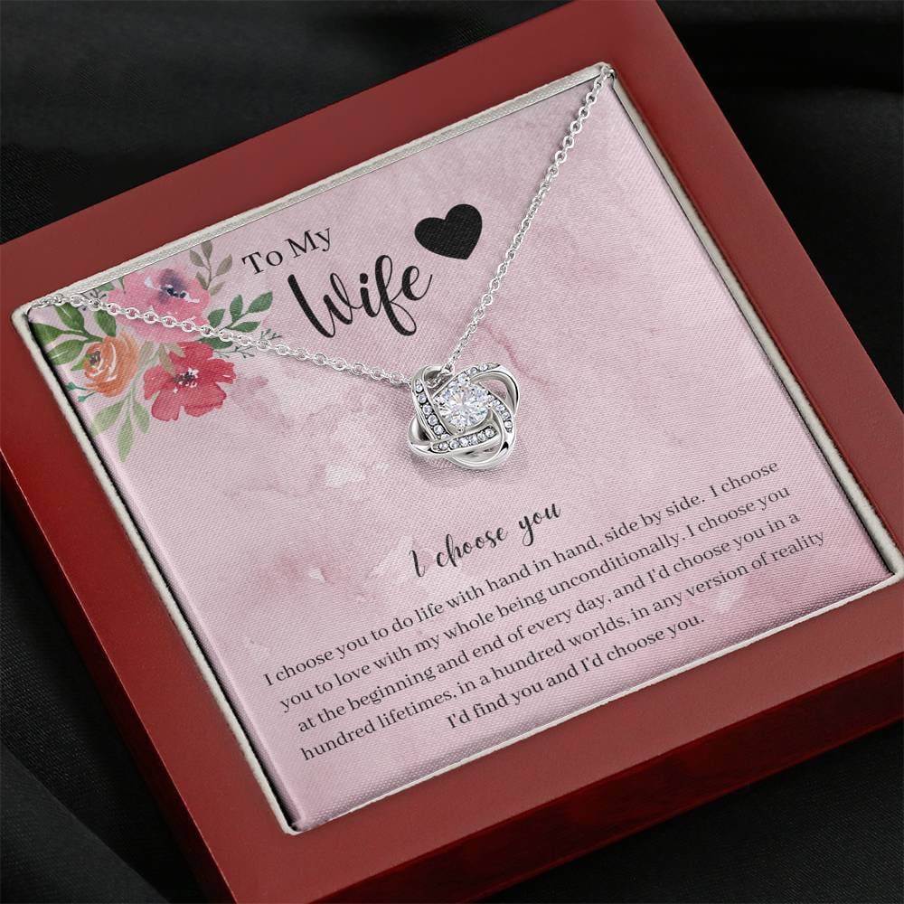 To My Wife - I Choose You - Love Knot Necklace