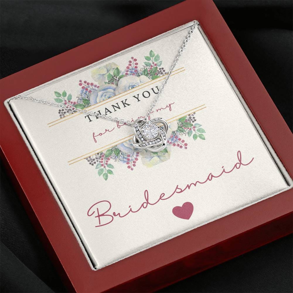 Thank You For Being My Bridesmaid - Love Knot Necklace