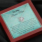 To My Bonus Mom - You May Not - Love Knot Necklace