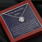 To My Beautiful Sister - If I Could - Love Knot Necklace