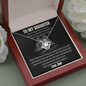 To My Daughter - Never Forget That I Love You- Love Knot Necklace
