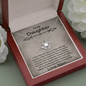 To My Daughter -If There Is A Tomorrow - Love Knot Necklace