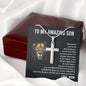 To My Amazing Son - Always Remember - Cross Necklace