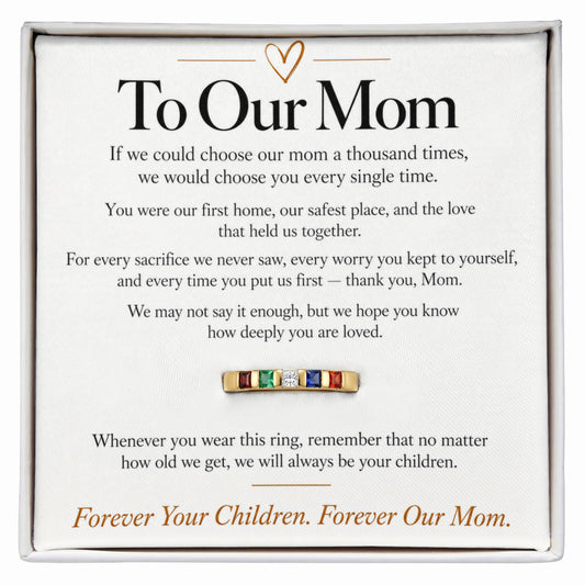 To Our Mom - You Were Our First Home - Women's Stackable Birthstone Ring
