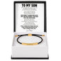 To My Son – Never Forget How Much I Love You – Personalized Inspirational Engraved Bracelet