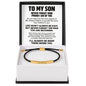 To My Son – Always Be Right There Beside You – Personalized Inspirational Engraved Bracelet