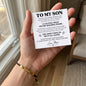 To My Son - You Don't Have To Do It All Alone - Engraved Nylon Bracelet
