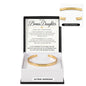 To My Bonus Daughter | Family Isn't Always Blood | Custom Engraved Cuff Bracelet