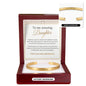 To My Amazing Daughter | Love You Now & Forever | Custom Engraved Cuff Bracelet