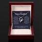 To My Bonus Daughter - Life Has Given Me The Gift Of You - Forever Love Necklace