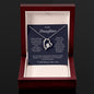 To My Daughter | I Will Always Love You | Forever Love Necklace
