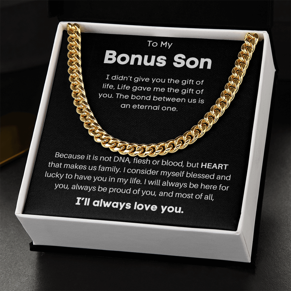 To My Bonus Son - I'll Always Love You - Cuban Link Chain