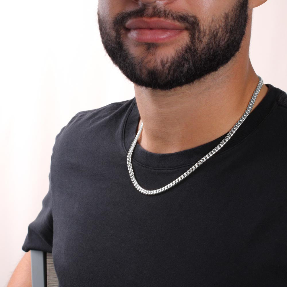To My Amazing Son - I Believe In You - Cuban Link Chain