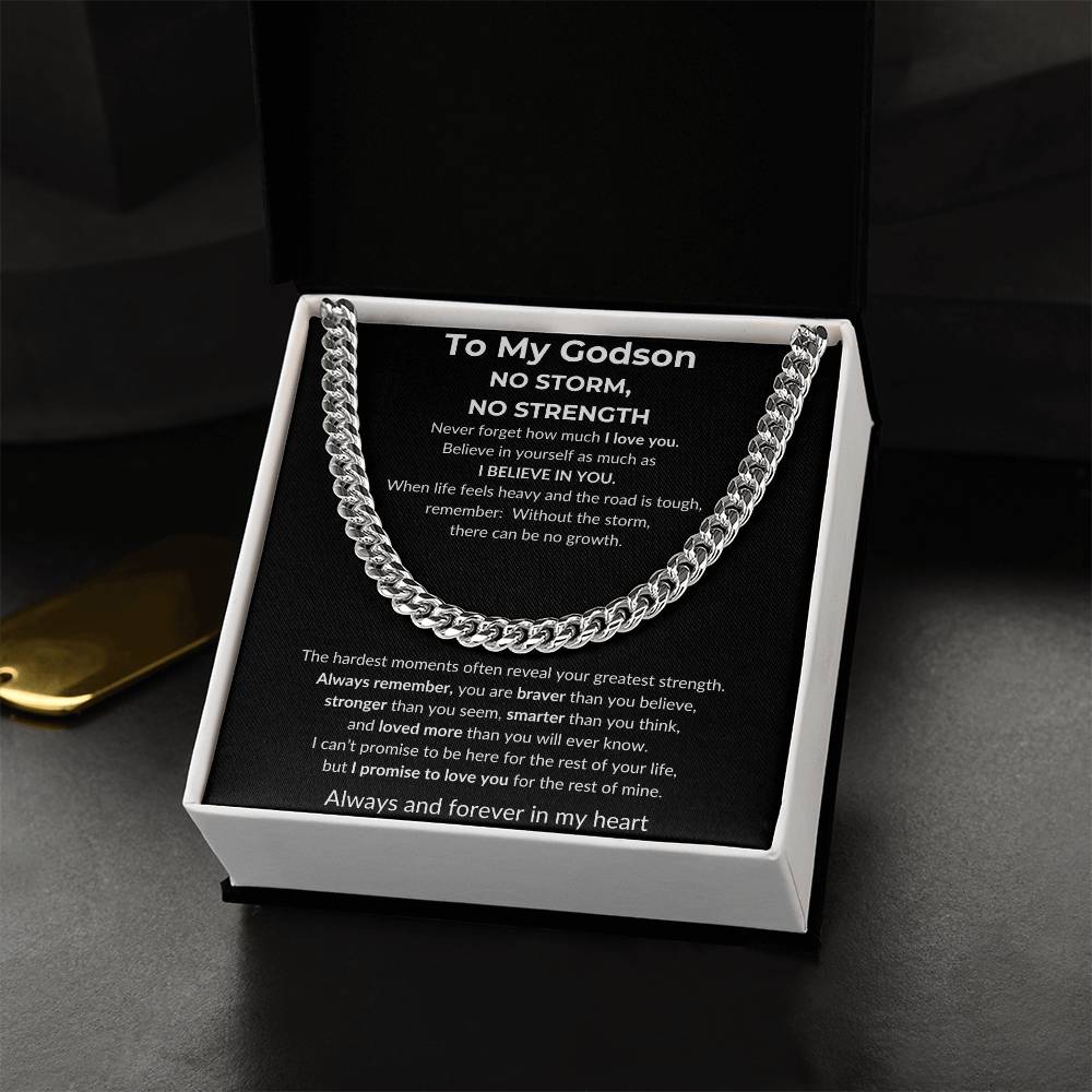 To My Godson - No Storm, No Strength | Never Forget How Much I Love You | Cuban Link Chain