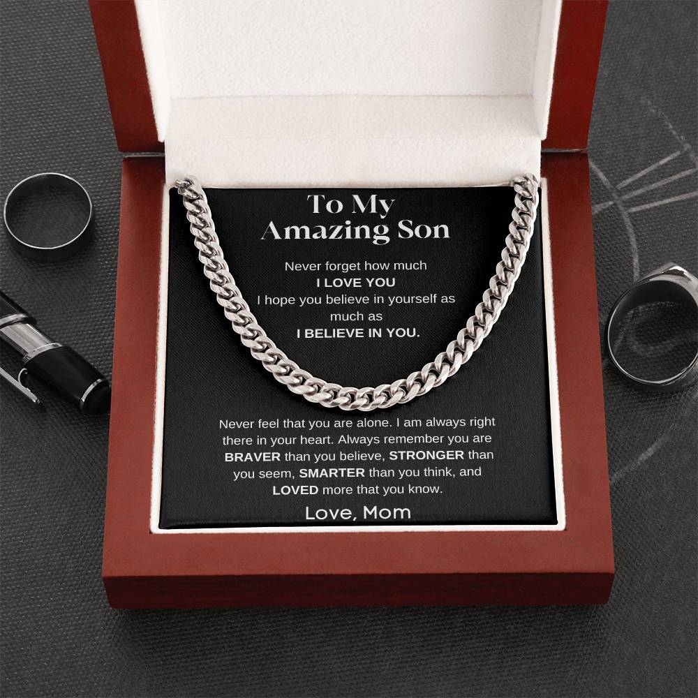 To My Amazing Son - I Believe In You - Cuban Link Chain