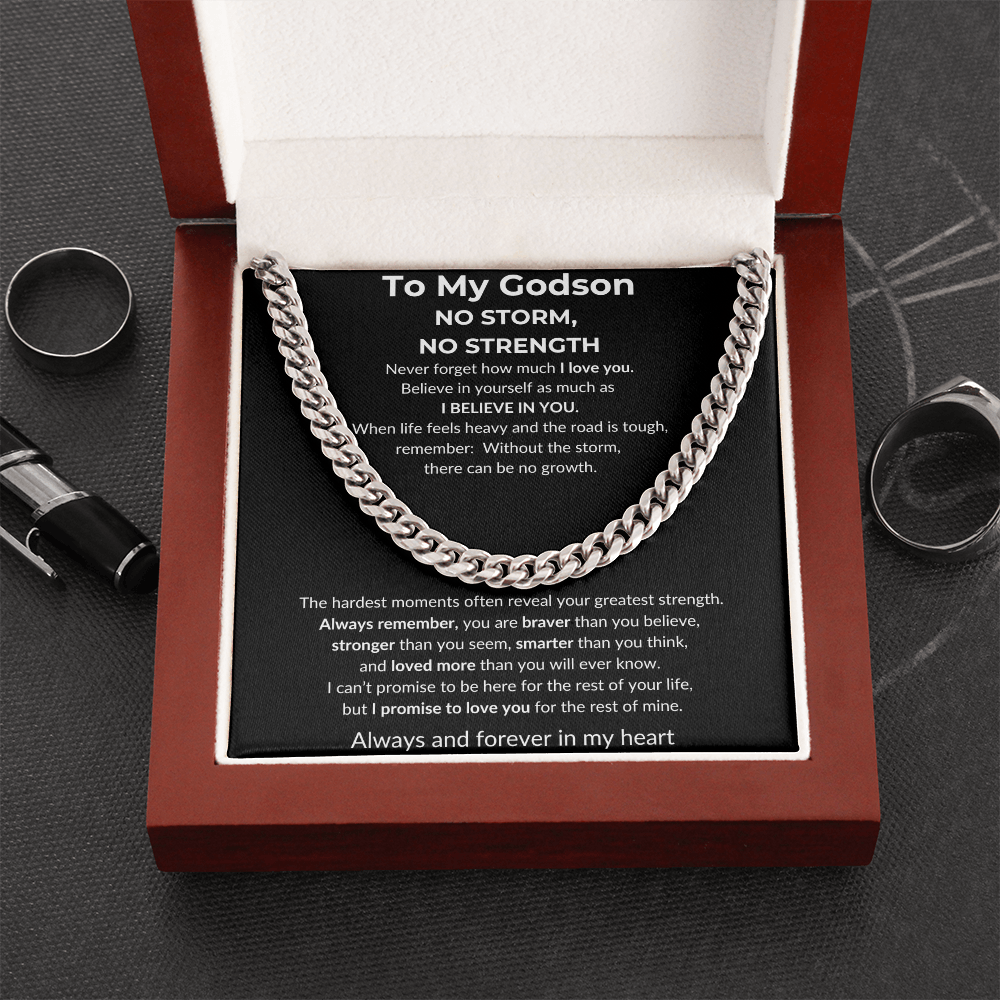 To My Godson - No Storm, No Strength | Never Forget How Much I Love You | Cuban Link Chain
