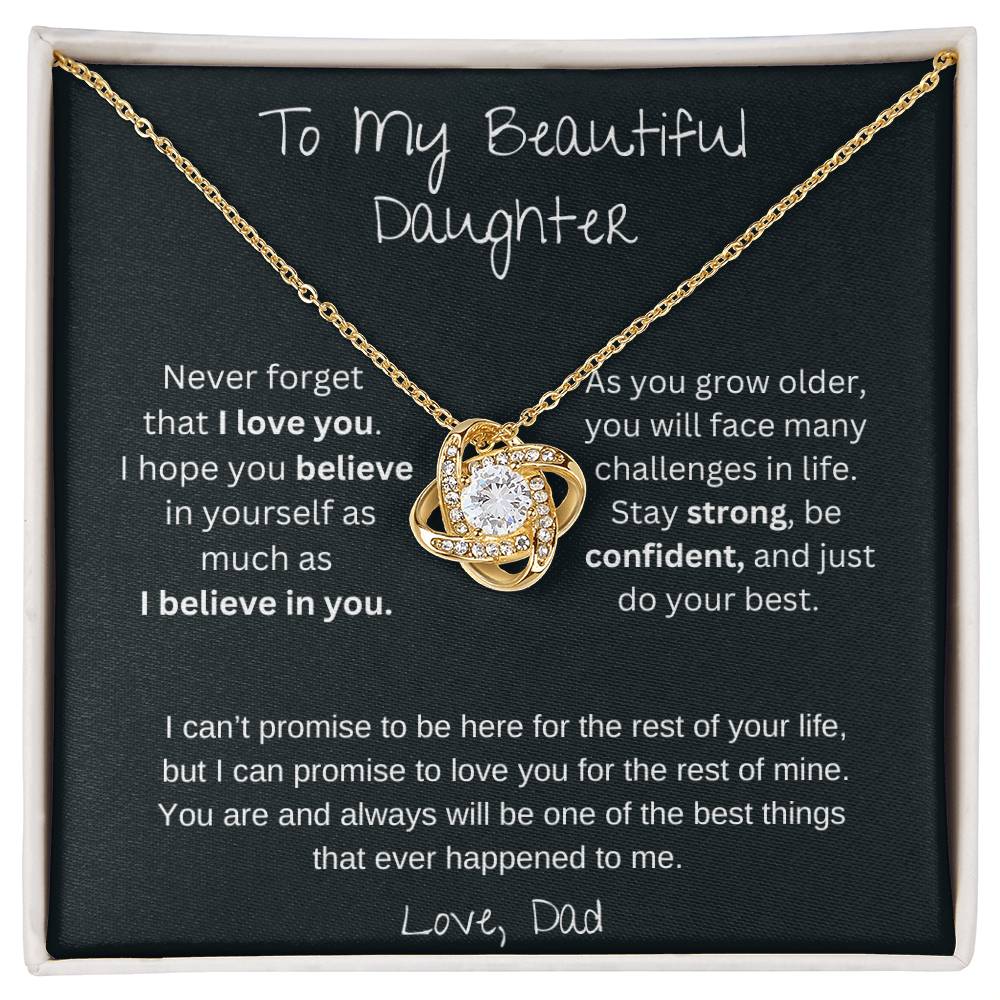 To My Beautiful Daughter | I Believe In You | Love Knot Necklace