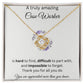 A Truly Amazing Case Worker - Love Knot Necklace