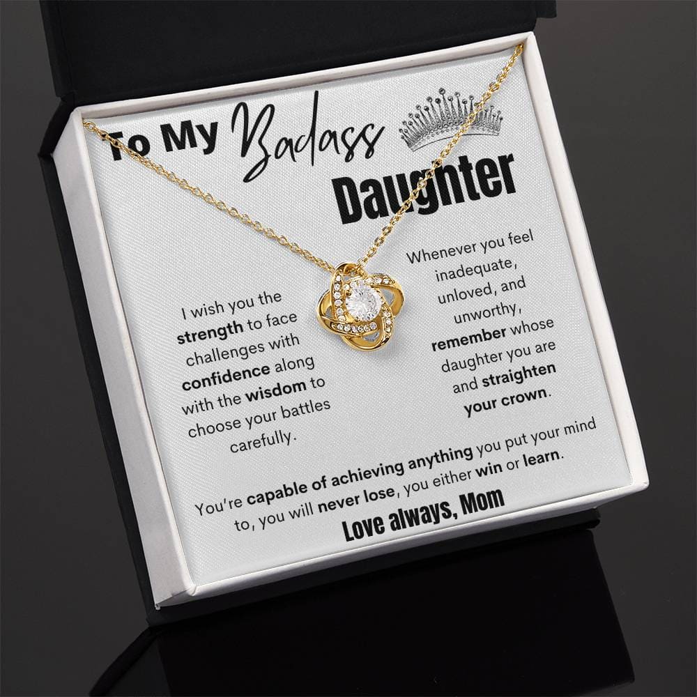 To My Badass Daughter - Straighten Your Crown - Love Knot Necklace