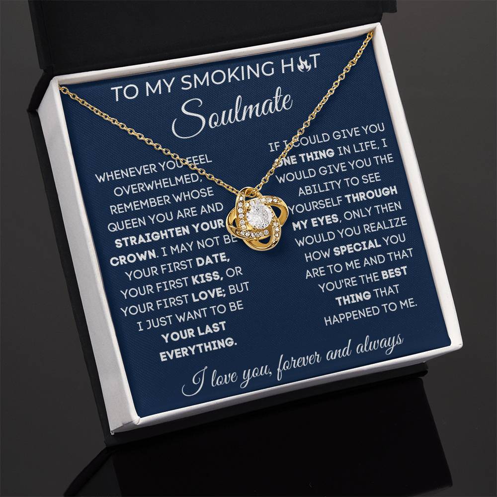 To My Smoking Hot Soulmate - Love Knot Necklace