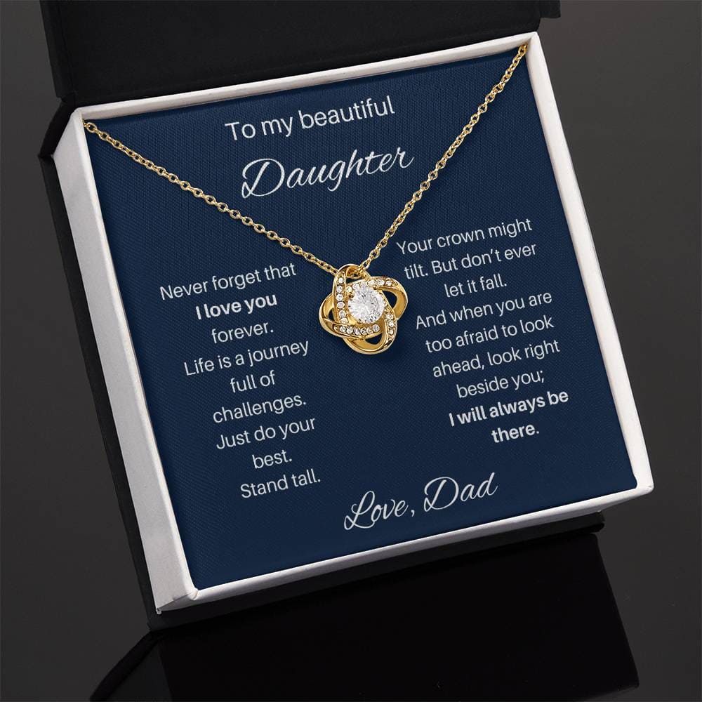 To My Beautiful Daughter | Never Forget That I Love You | Love Knot Necklace