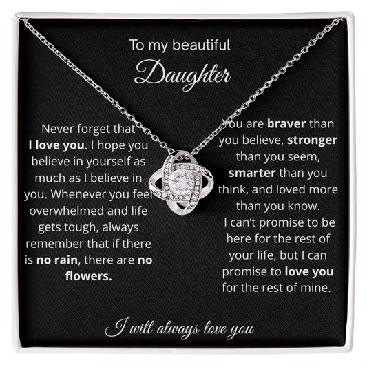 To My Beautiful Daughter | I Will Always Love You | Love Knot Necklace