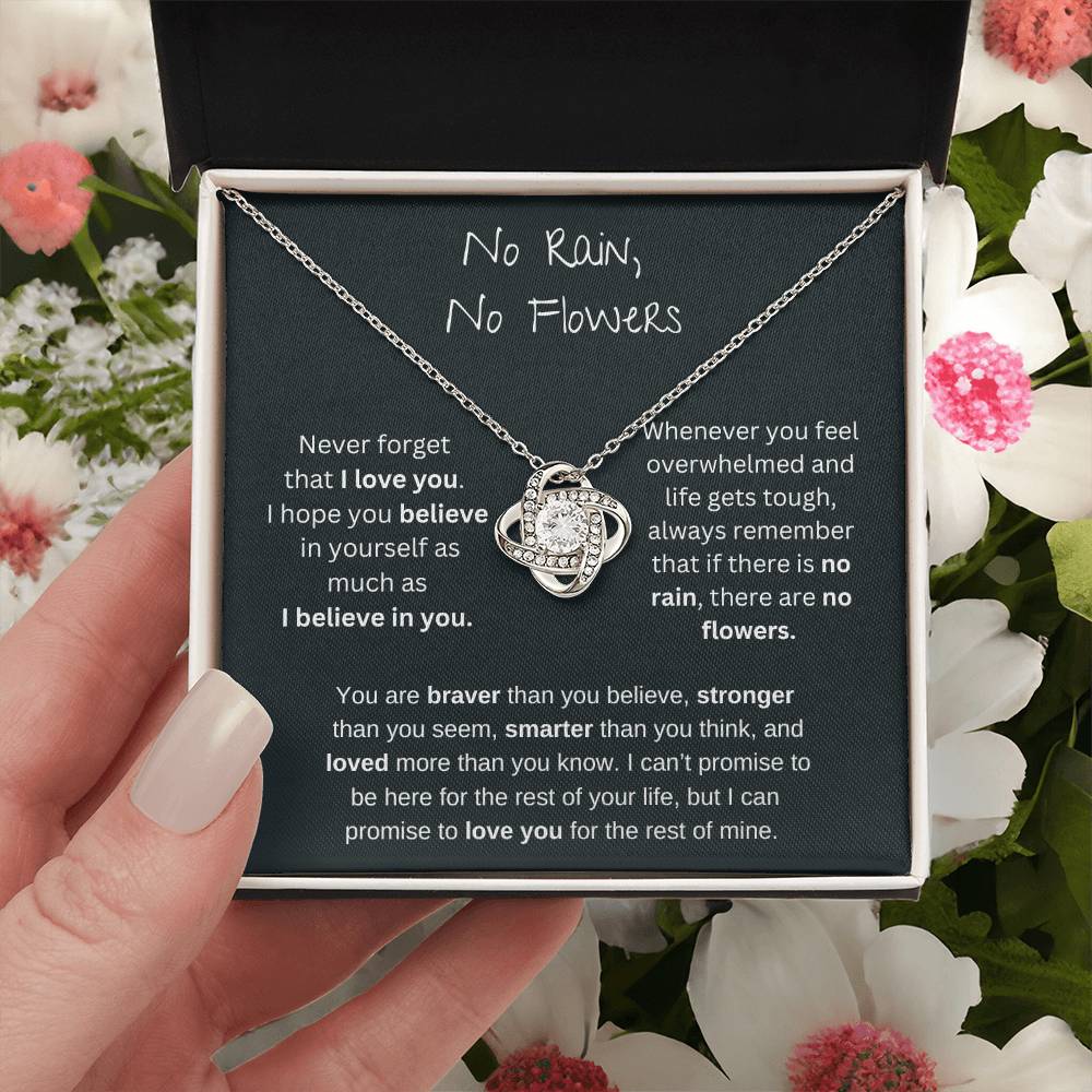 No Rain No Flowers - I Believe In You - Love Knot Necklace