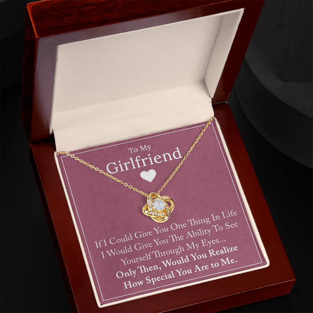 To My Girlfriend - If I Could Give You One Thing - Love Knot Necklace