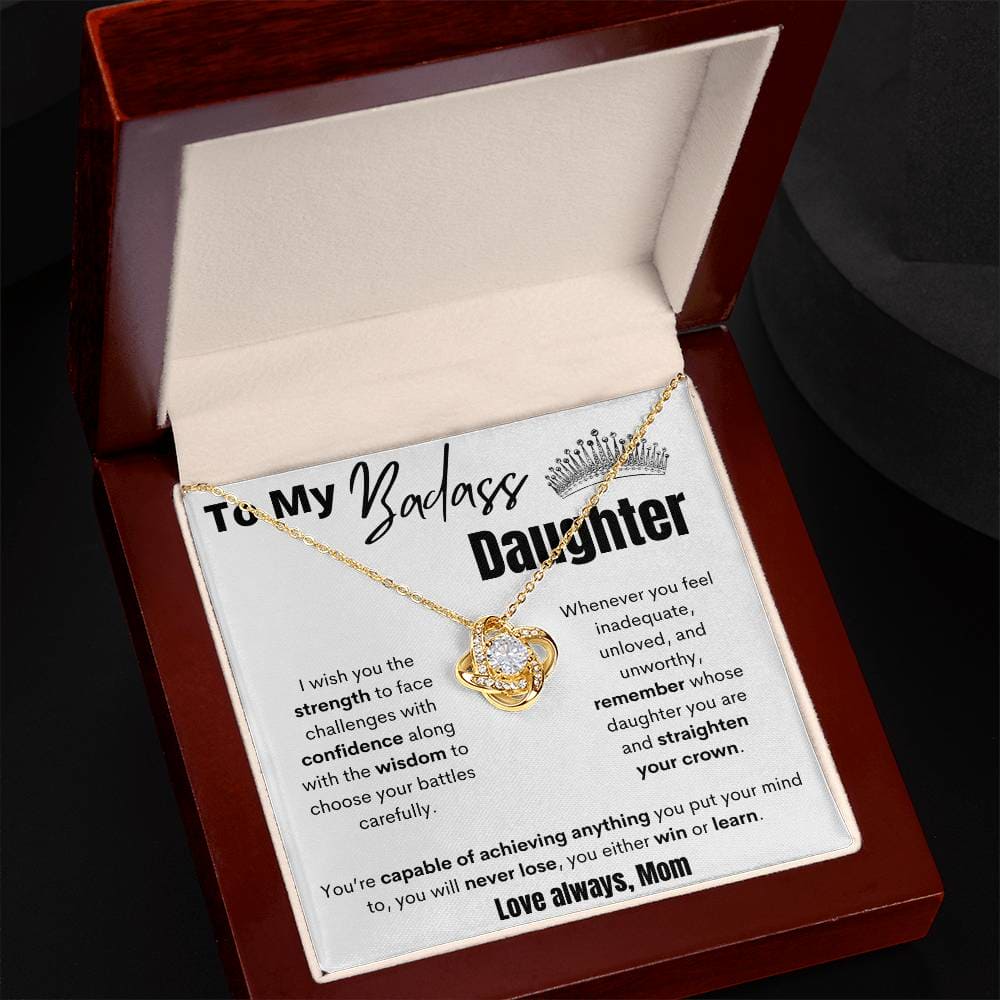 To My Badass Daughter - Straighten Your Crown - Love Knot Necklace
