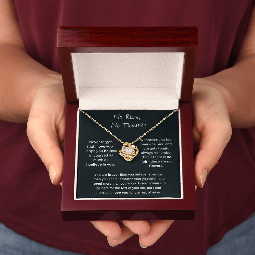 No Rain No Flowers - I Believe In You - Love Knot Necklace