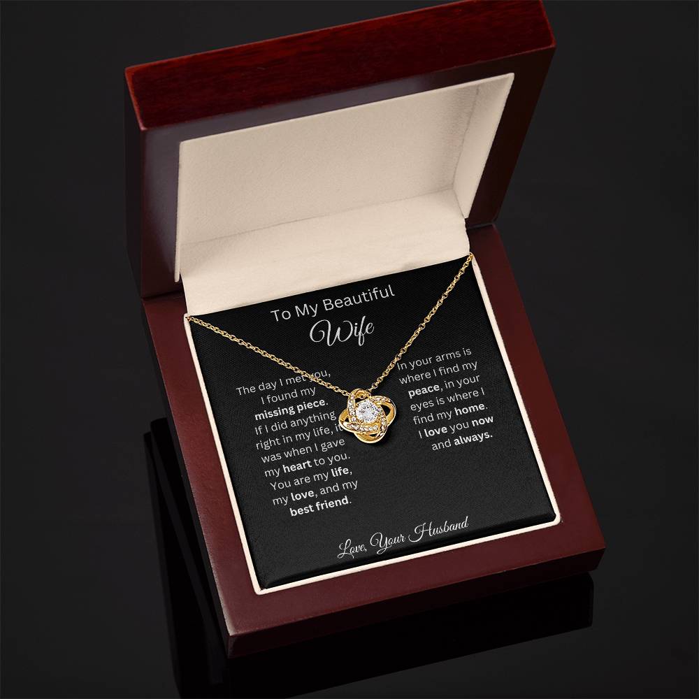 To My Beautiful Wife - My Missing Piece - Love Knot Necklace