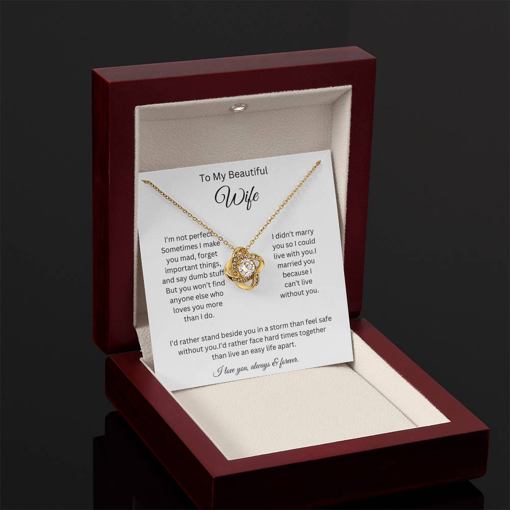 To My Beautiful Wife - I Can't Live Without You - Love Knot Necklace