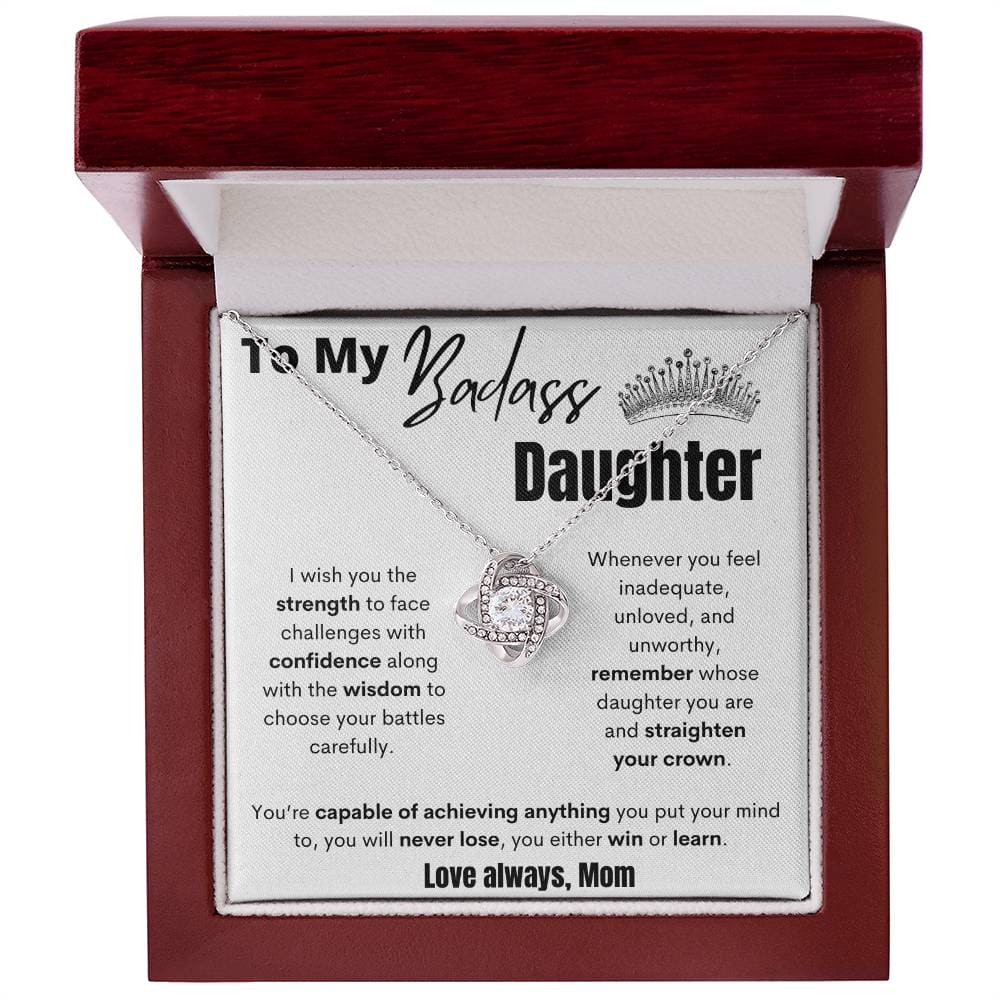 To My Badass Daughter - Straighten Your Crown - Love Knot Necklace