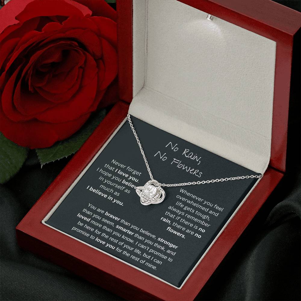 No Rain No Flowers - I Believe In You - Love Knot Necklace