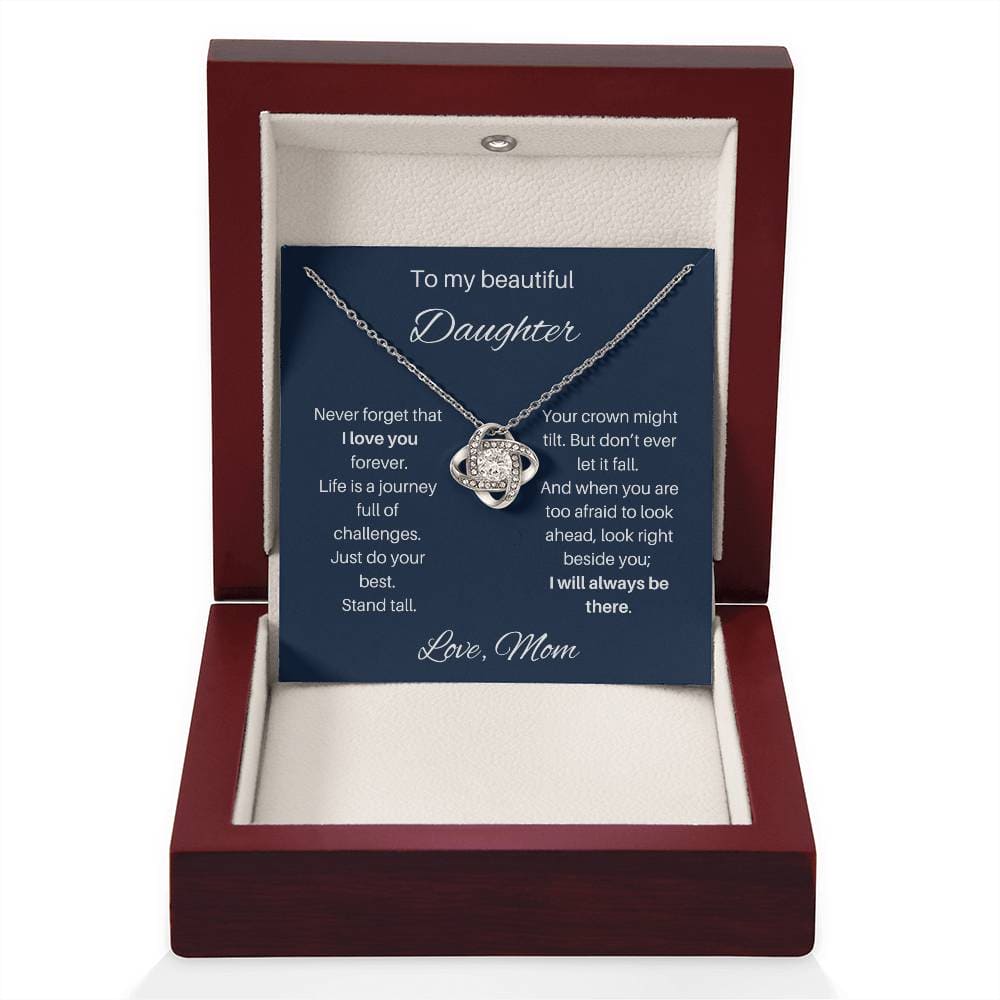 To My Beautiful Daughter | I Will Always Be There | Love Knot Necklace