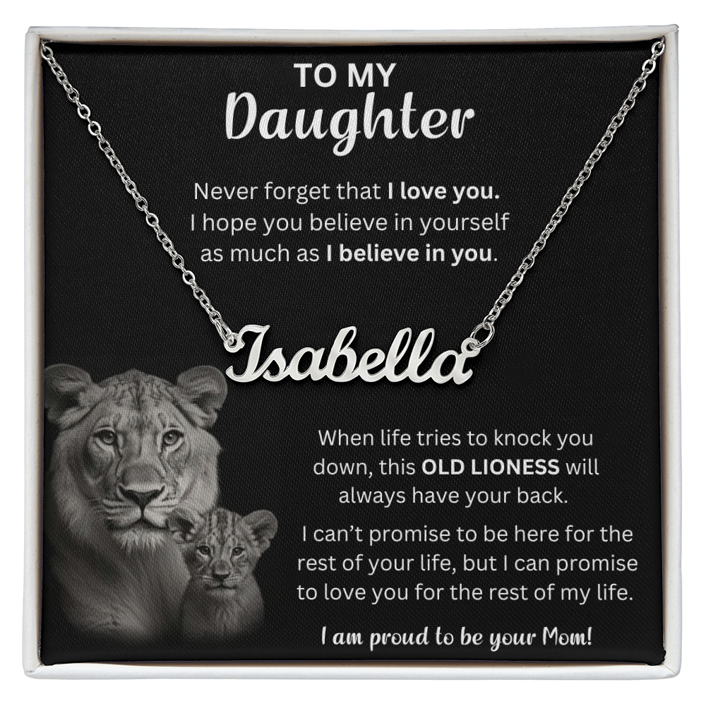 To My Daughter Never Forger That I Love You - Custom Name Necklace