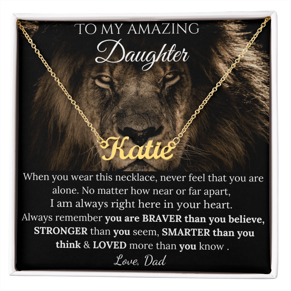 [LIMITED TIME ONLY] To My Amazing Daughter - I Am Always Right Here In Your Heart - Custom Name Necklace