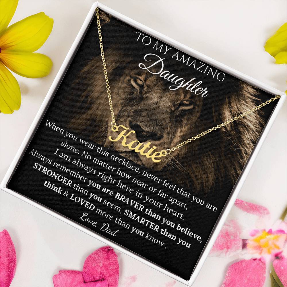 [LIMITED TIME ONLY] To My Amazing Daughter - I Am Always Right Here In Your Heart - Custom Name Necklace