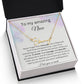 To My Amazing Niece - I Love You So Much - Signature Style Name Necklace