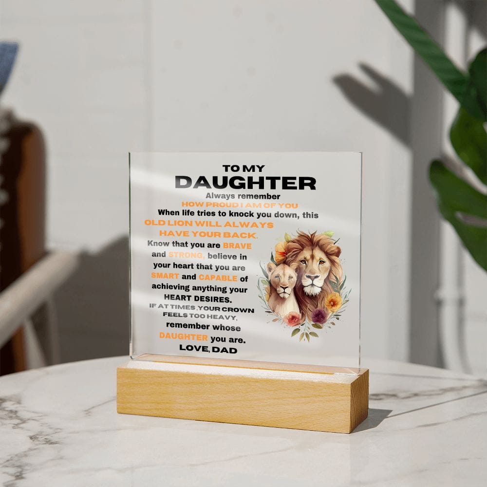 To My Daughter - Remember Whose Daughter You Are - Square Acrylic Plaque
