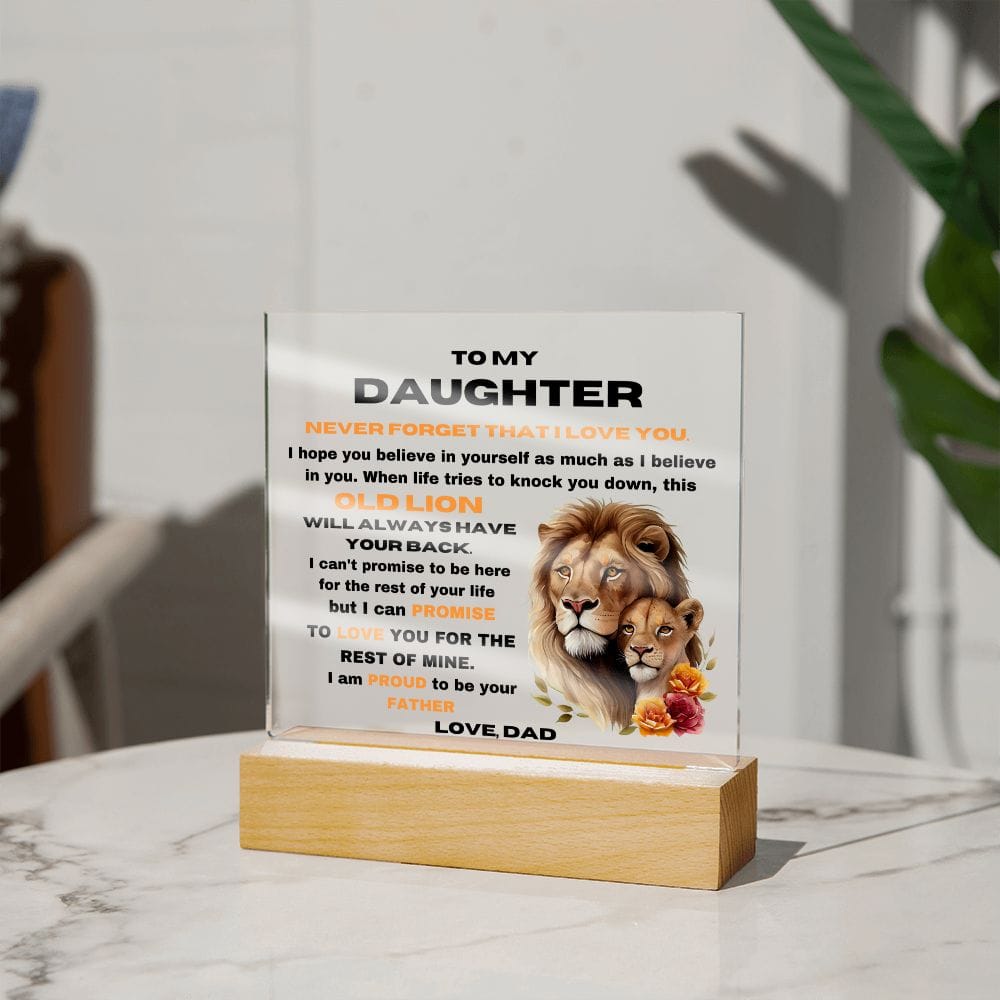 To My Daughter From Dad - Never Forget That I Love You - Square Acrylic Plaque
