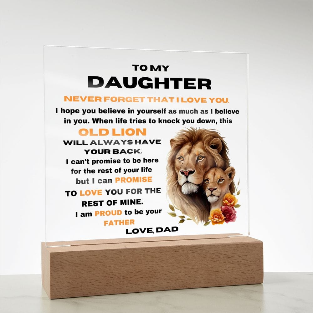 To My Daughter From Dad - Never Forget That I Love You - Square Acrylic Plaque