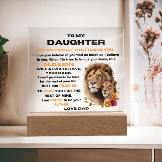 To My Daughter From Dad - Never Forget That I Love You - Square Acrylic Plaque