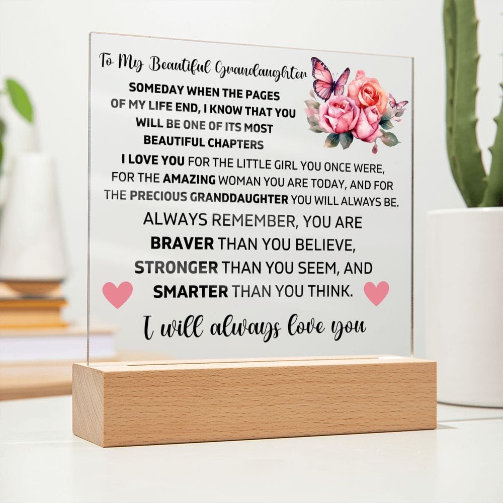 To My Granddaughter - You Are Always Braver Than You Believe - Square Acrylic Plaque