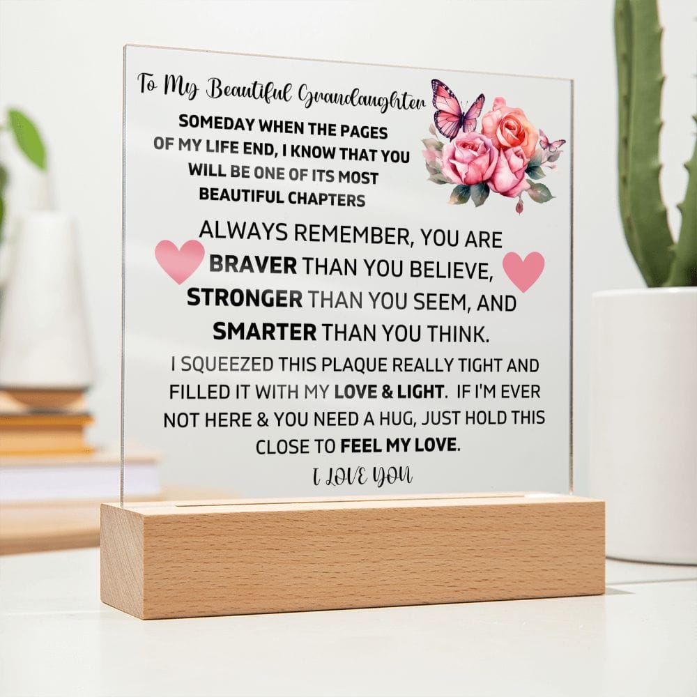To My Granddaughter - Hold This Close To Feel My Love - Square Acrylic Plaque