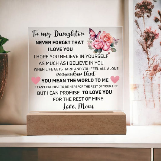 To My Daughter - You Mean The World To Me - Square Acrylic Plaque